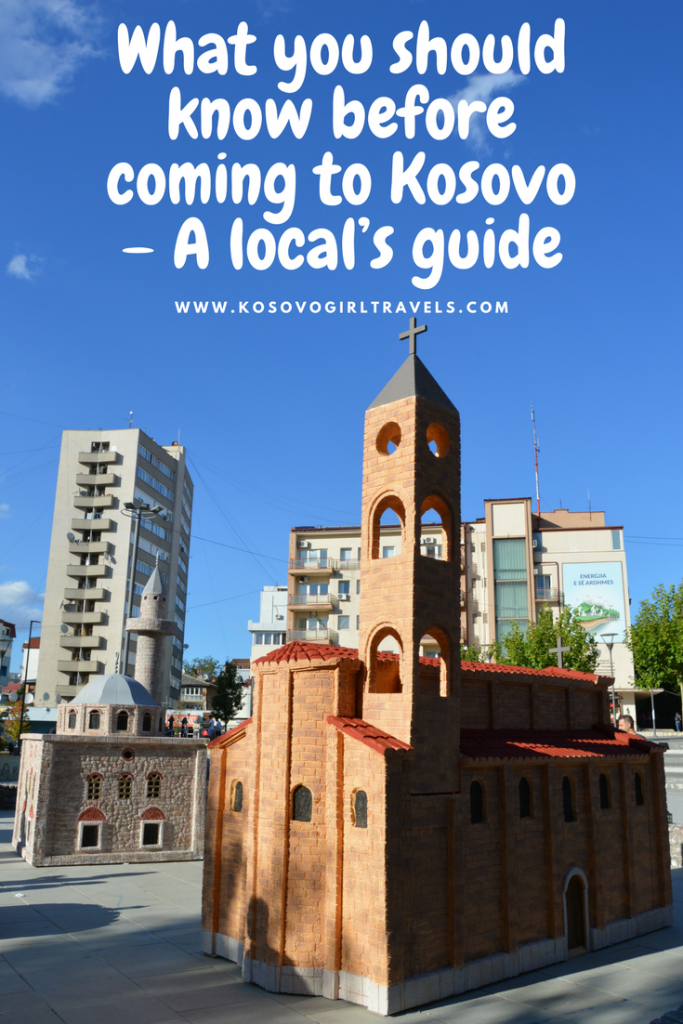 What you should know before coming to Kosovo – A local’s guide